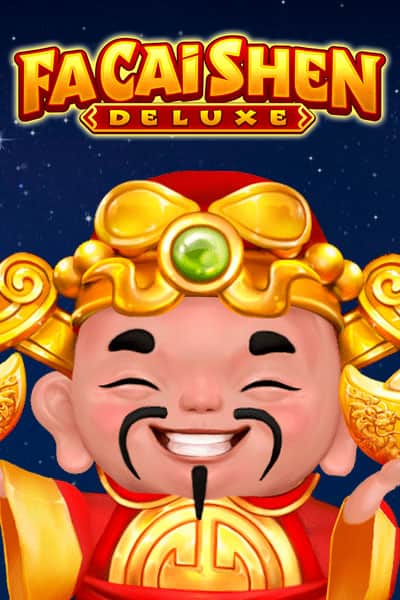 Fa Cai Shen Deluxe