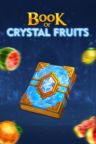 Book Of Crystal Fruits