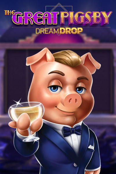 The Great Pigsby Dream Drop