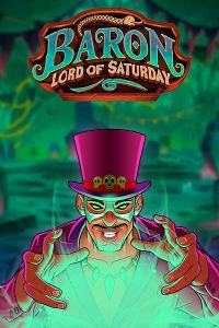 Baron: Lord of Saturday