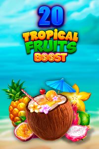 20 Tropcial Fruits Boost