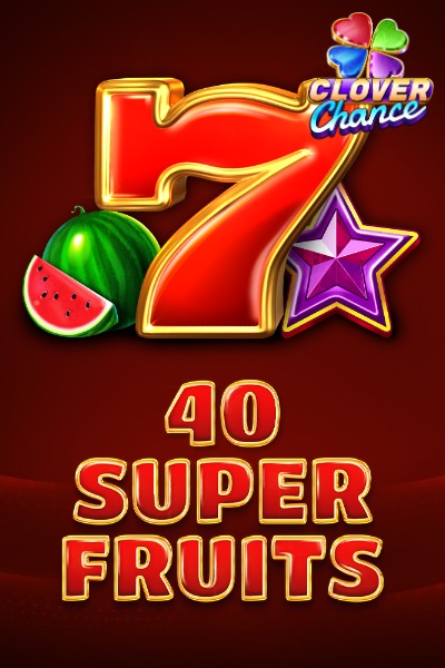 40 Super Fruits