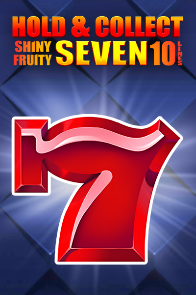 Shiny Fruity Seven 10 Lines Hold and Collect